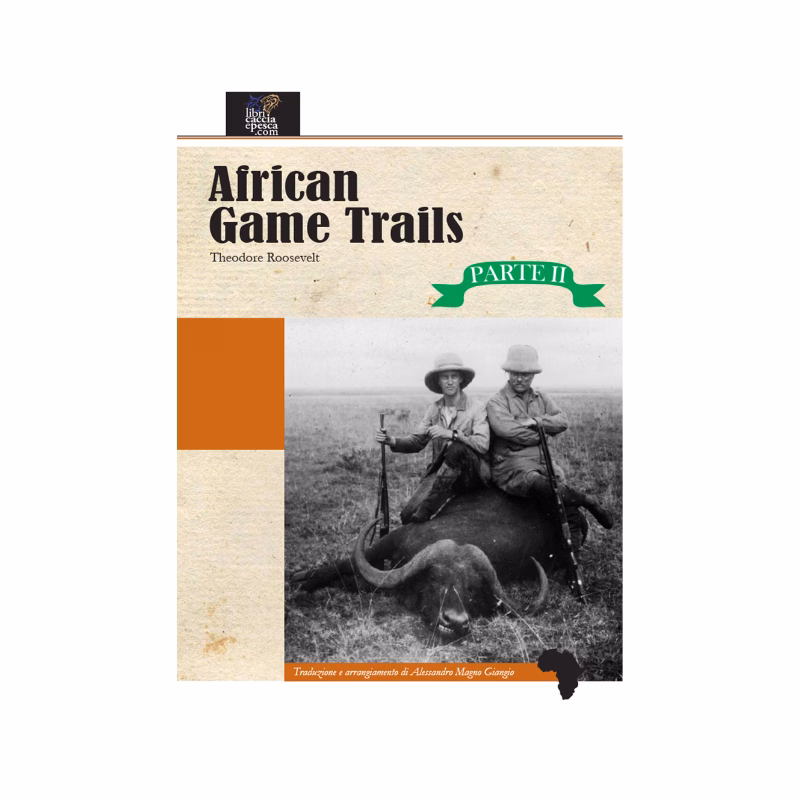 African Game Trails parte II