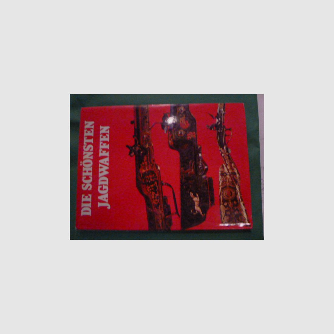 The most beautiful hunting weapons" photo book