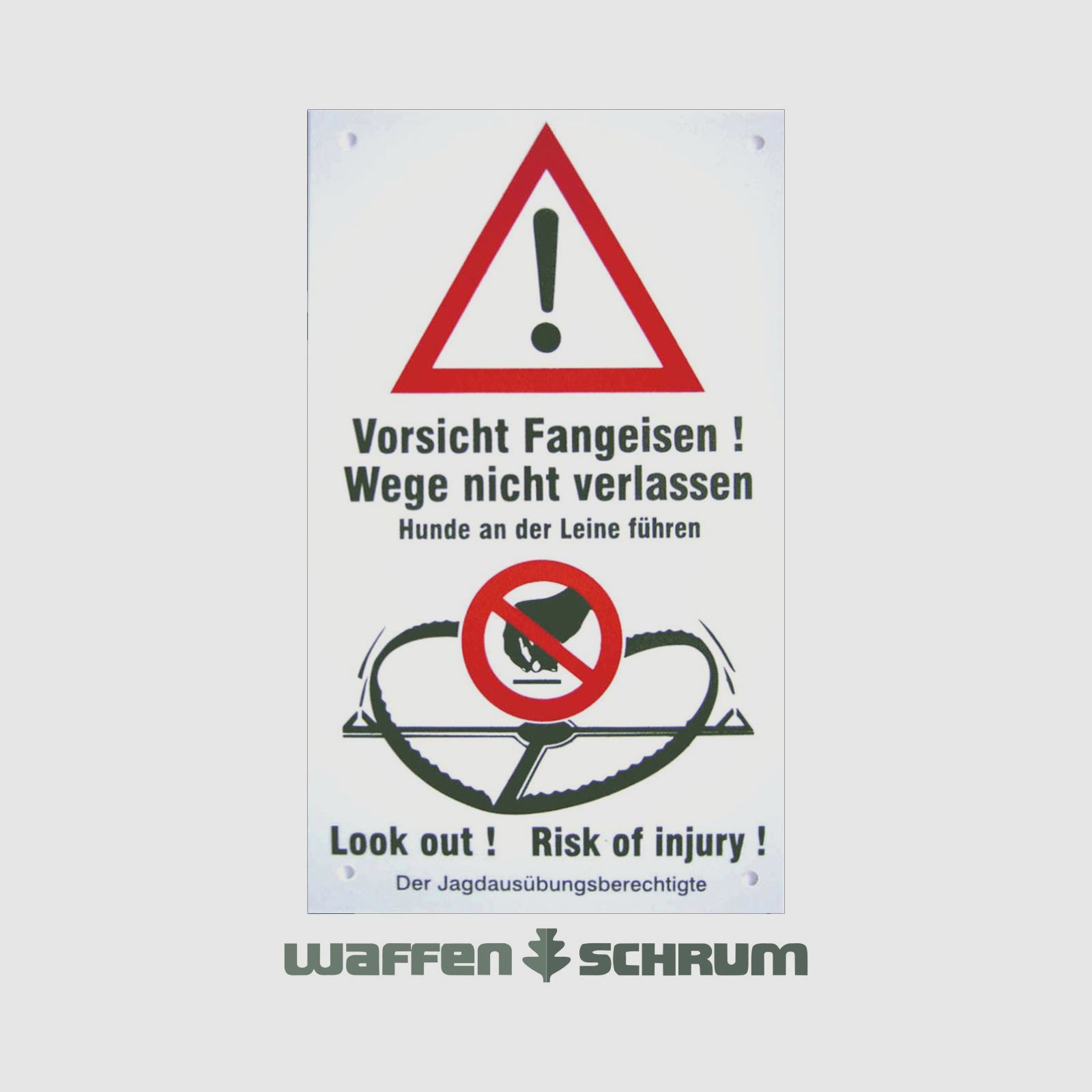 Fallenbau Weißer Warnschild Text: Vorsicht Fangeisen