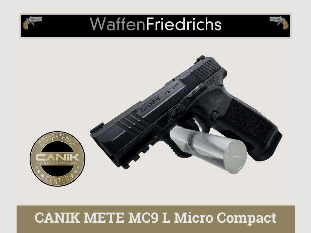 CANIK METE MC9 L Micro Compact - WaffenFriedrichs