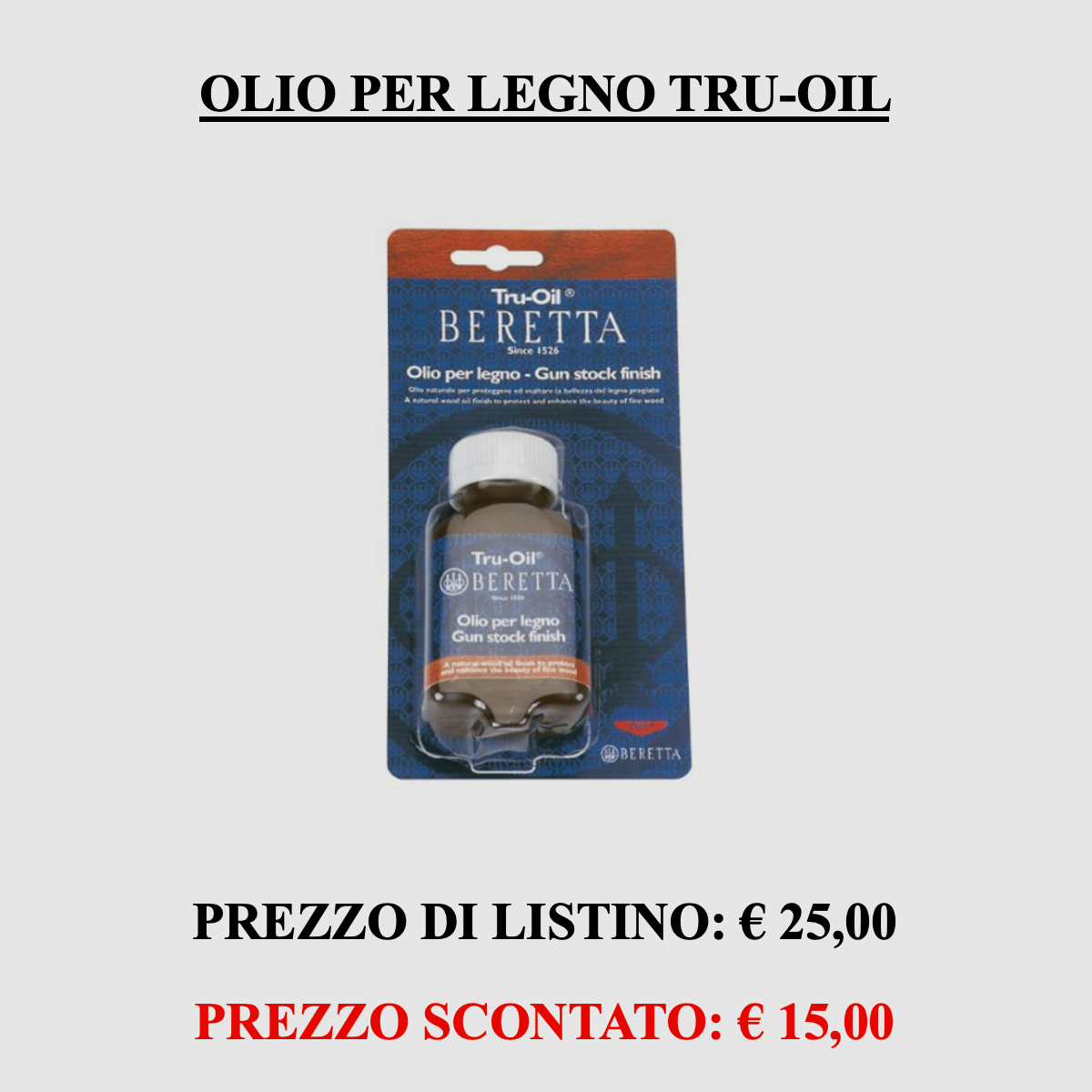 Beretta – Beretta Wood Oil Tru-oil, image 1 of 3