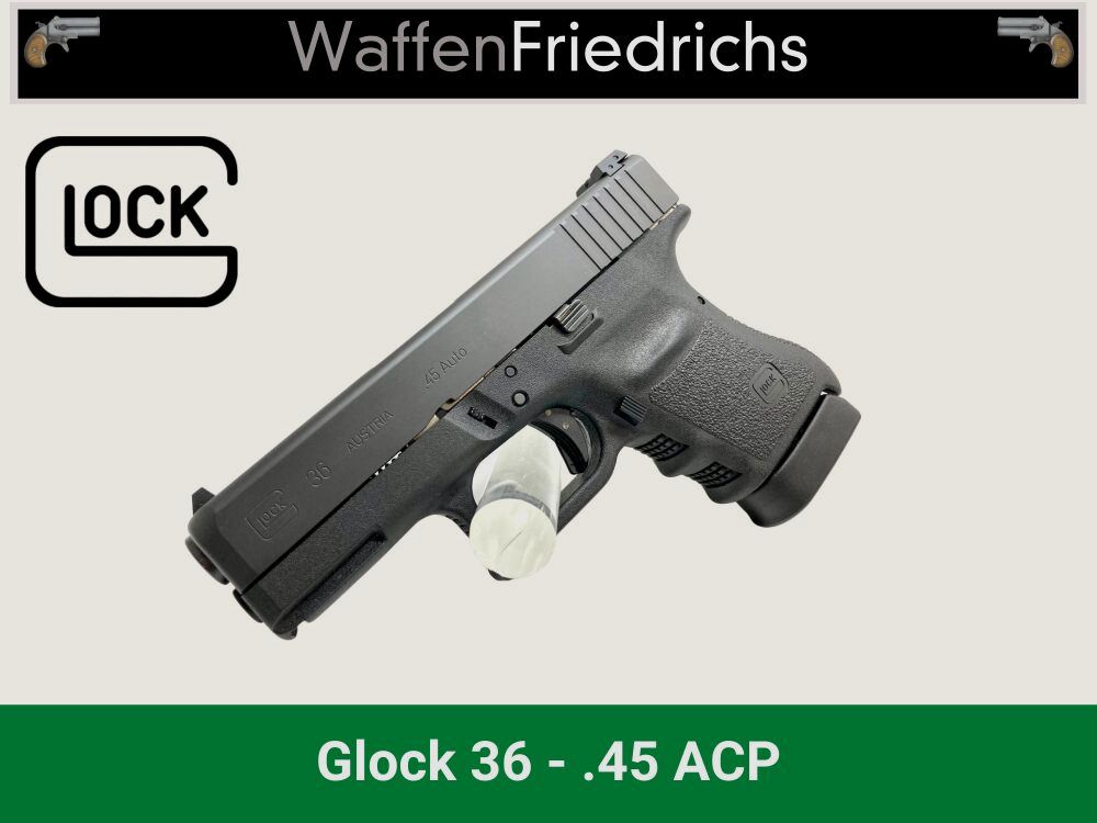 GLOCK 36 | SLIM en calibre "Big Bore" Armas Friedrichs