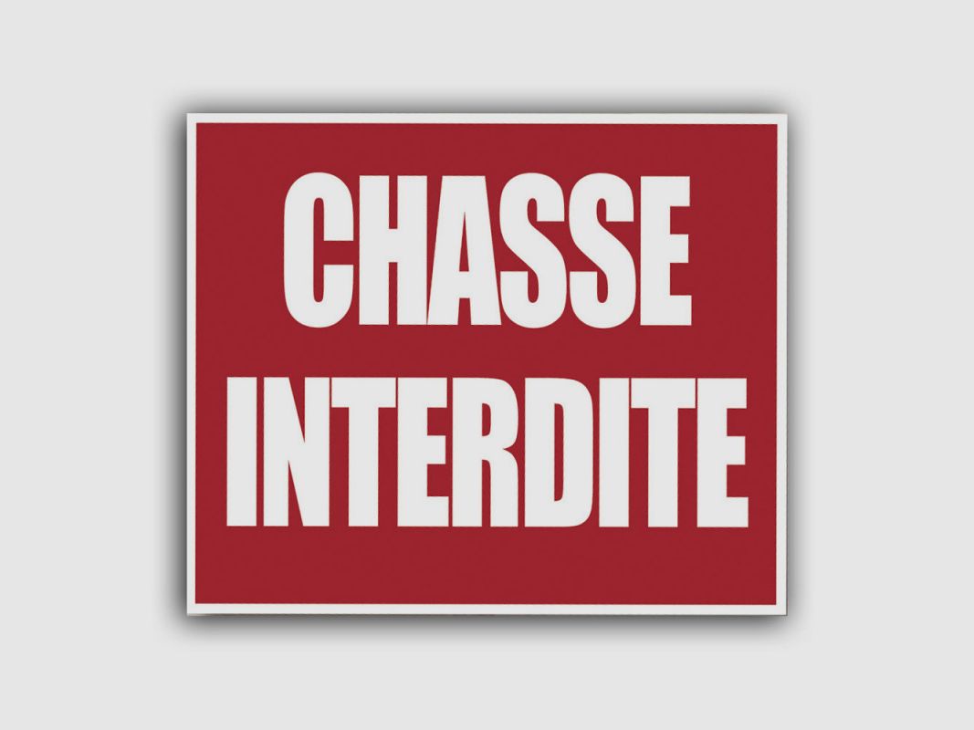 PANNEAU CHASSE INTERDITE ALUMINIUM