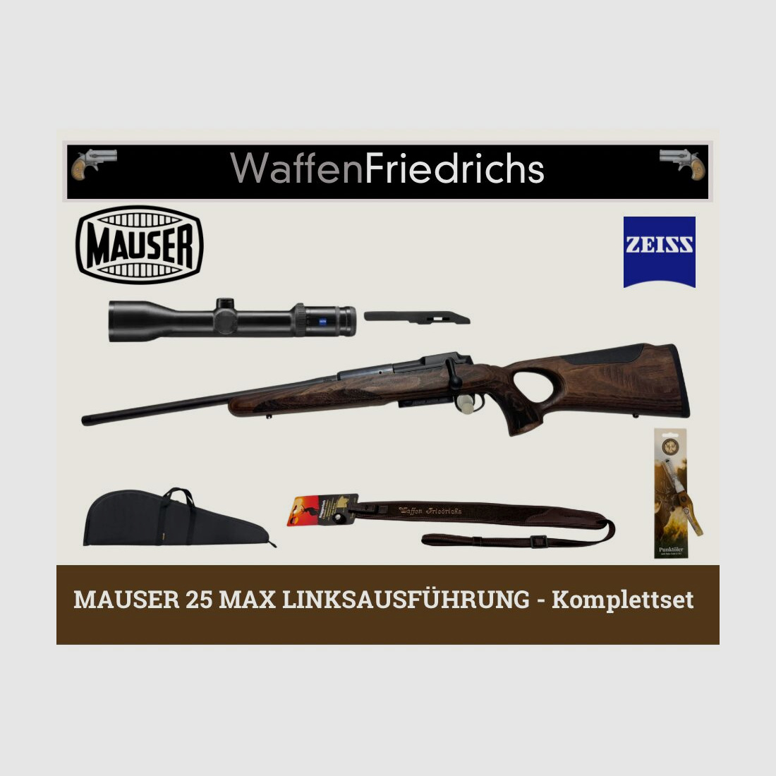 MAUSER 25 Max LINKSAUSFÜHRUNG Zeiss HT - Komplettset - Waffen Friedrichs