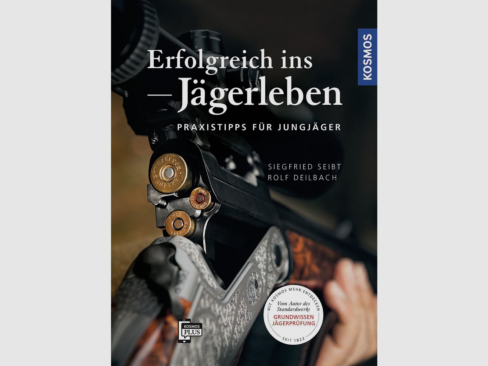 Kosmos Erfolgreich ins Jägerleben Siegfried Seibt