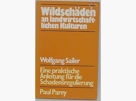 Buch Wildschäden an - landwirtschaftlichen Kulturen