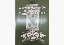 Catálogo de armas de AKAH 1908 "Armas-Munición-Dispositivos de caza - Artículos para turistas