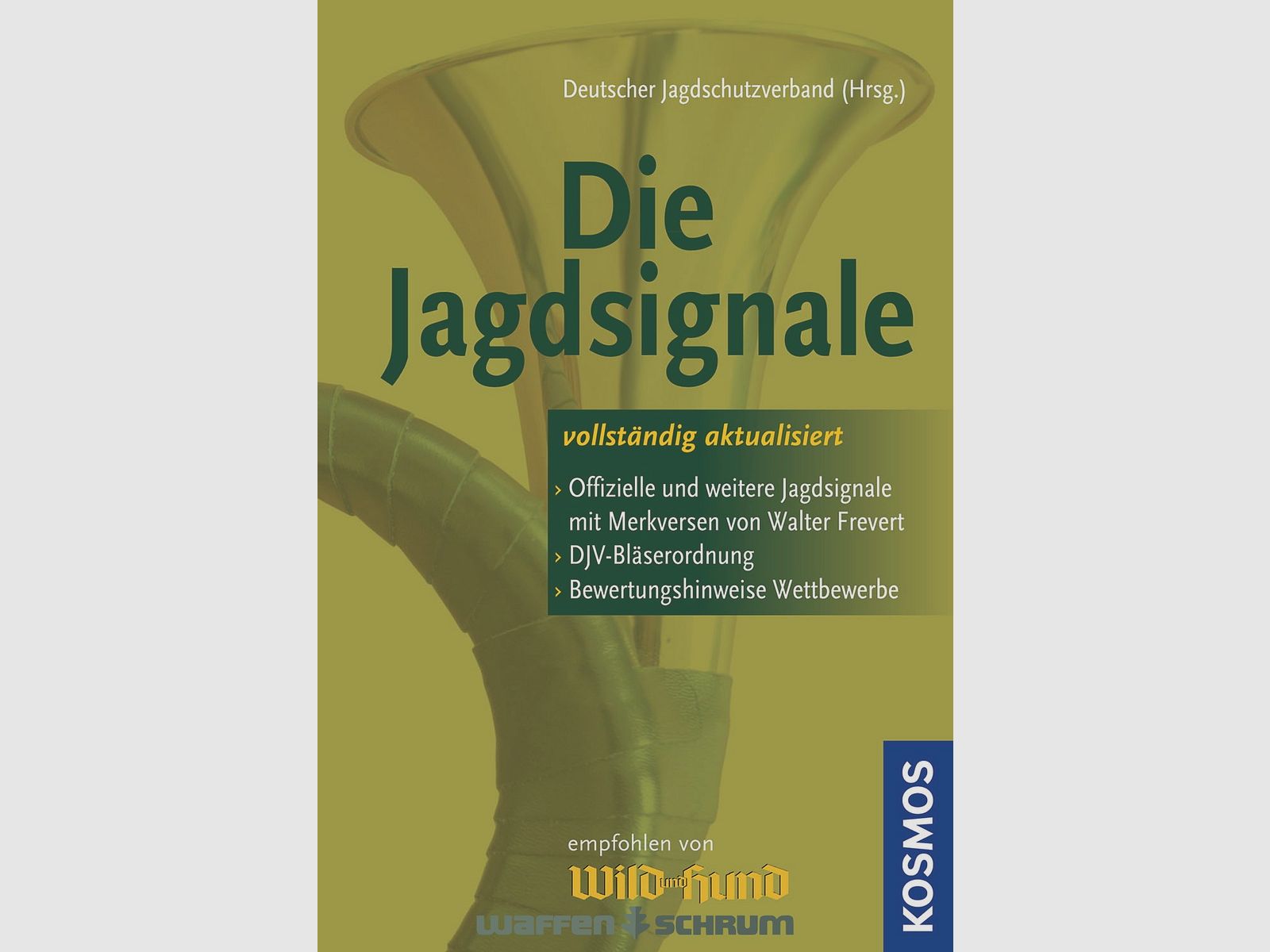 Kosmos Die Jagdsignale   Frevert Walter