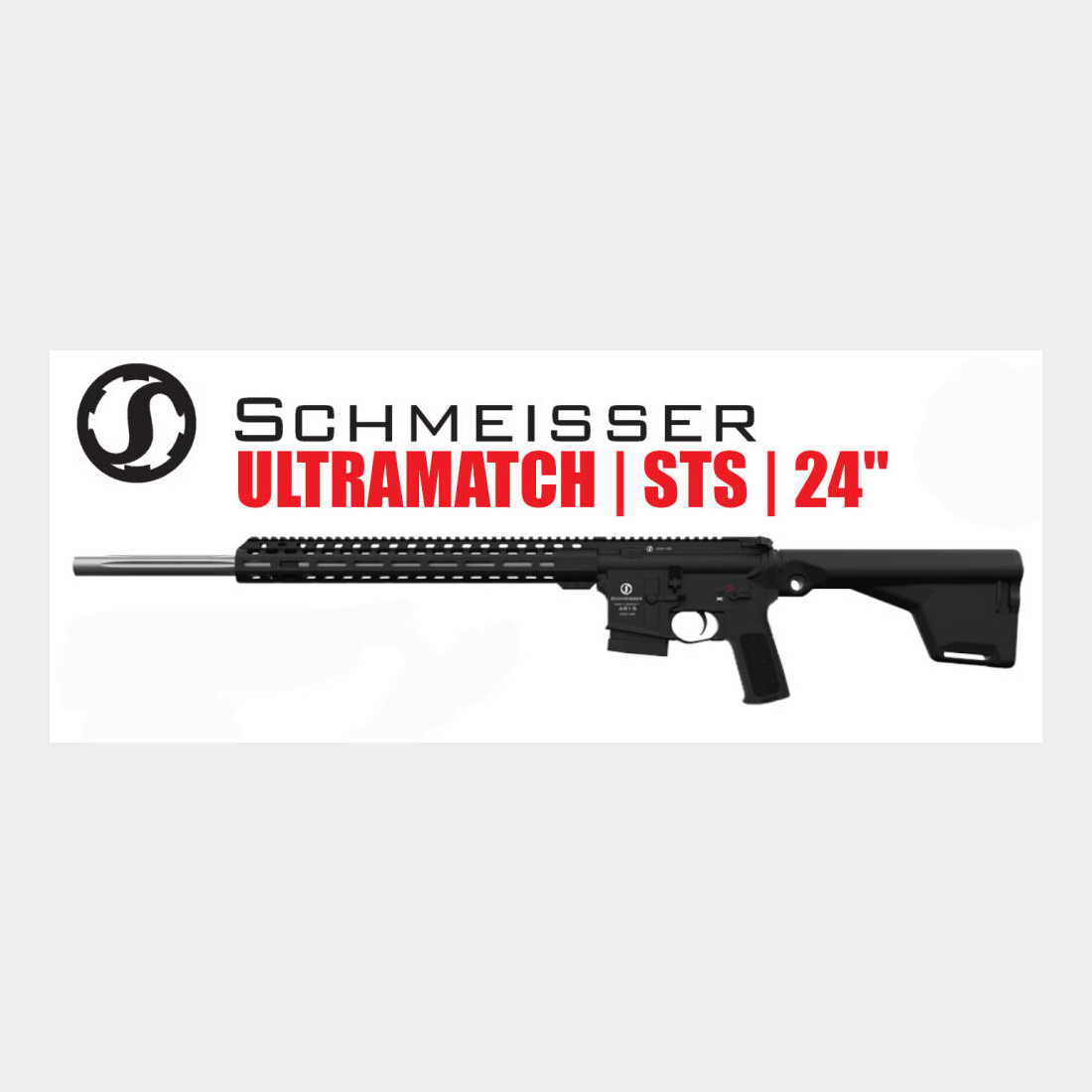 SCHMEISSER AR15 ULTRAMATCH STS 24″ Halbautomatische Büchse 223Rem, *EWB Pfl	 Schmeisser Ultramatch