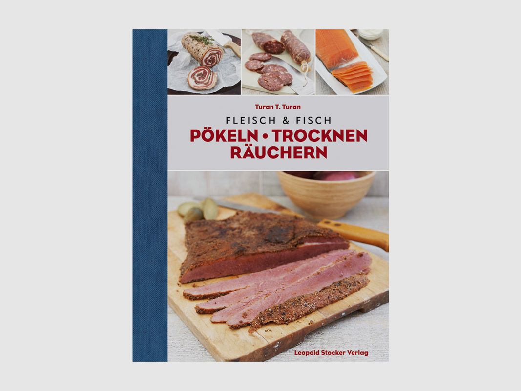 Kochbuch „Fleisch & Fisch – Pökeln, Trocknen, Räuchern“