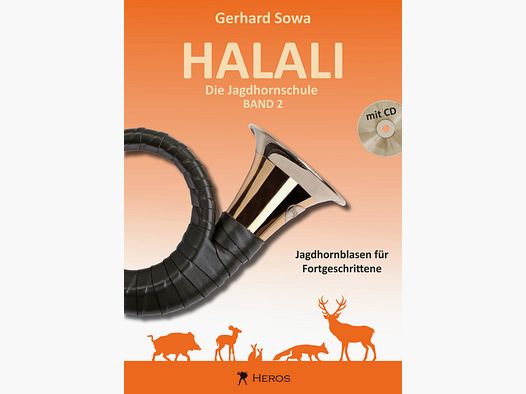 Halali – Die Jagdhornschule Band 2, Jagdhornblasen für Fortgeschrittene