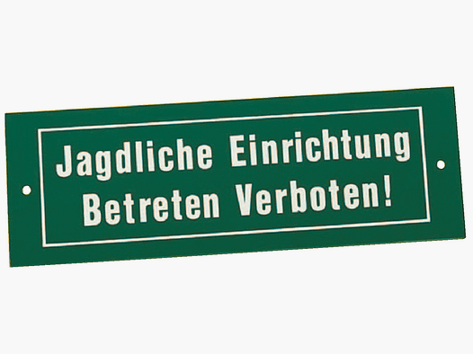 Schild "Jagdliche Einrichtung"