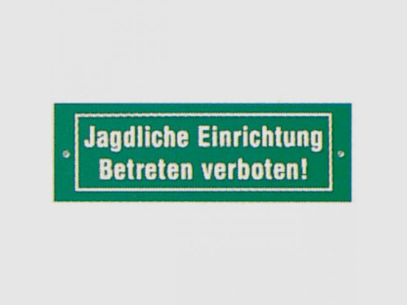 Schild "Jagdliche Einrichtung"
