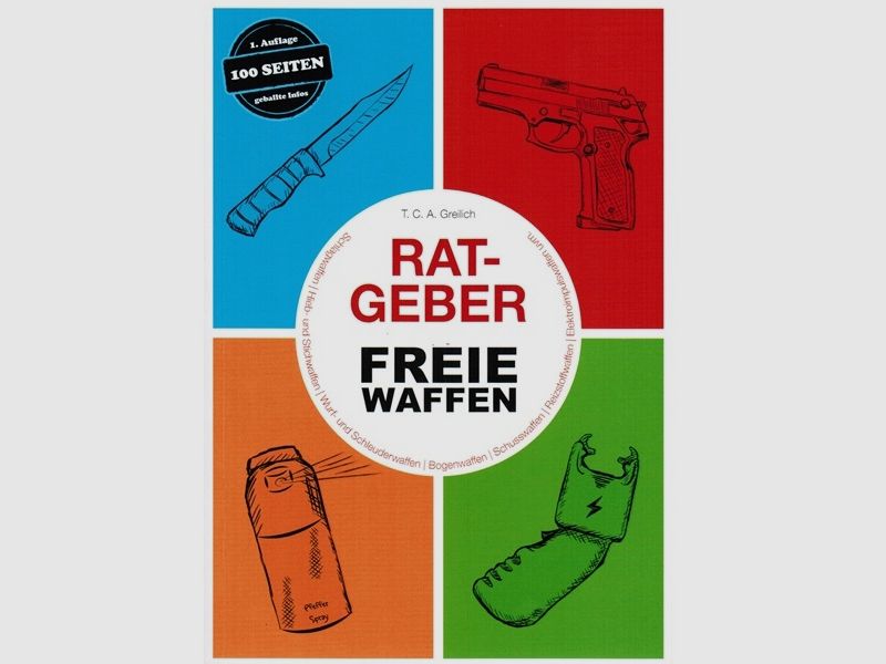 Ratgeber Freie Waffen T.C.A. Greilich
