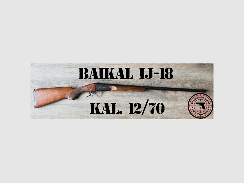 Sammlerwaffe / Jagdwaffe   Einzellader Einlauf Flinte   BAIKAL  Mod. IJ-18  im Kaliber 12/70