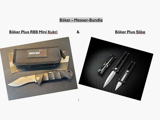 Böker – Messer-Bundle: Böker Plus RBB Mini Kukri & Böker Plus Slike (Preis VB)