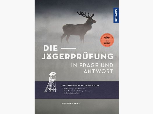 Die Jägerprüfung in Frage und Antwort