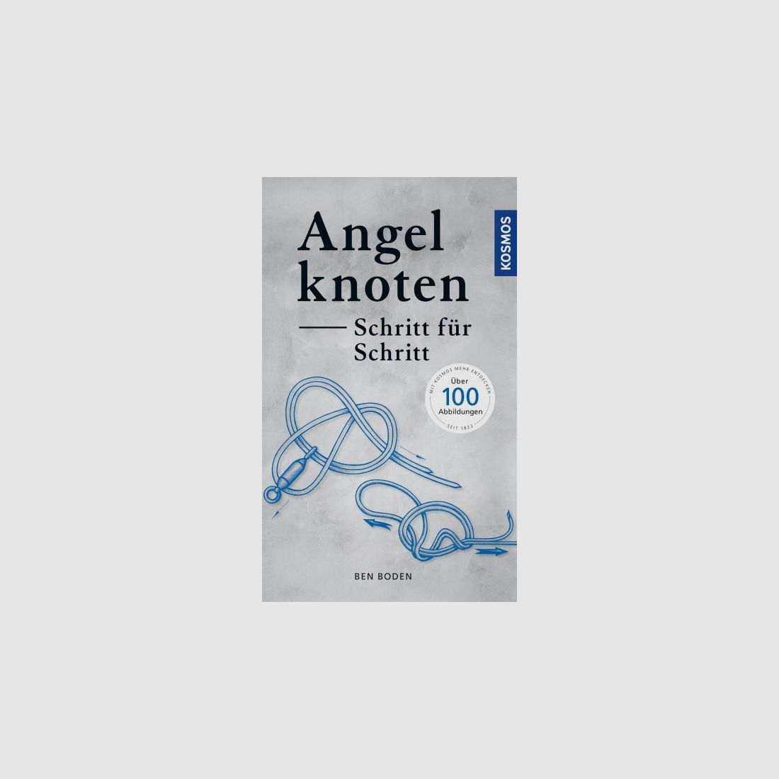 ANGELKNOTEN - SCHRITT FÜR SCHRITT