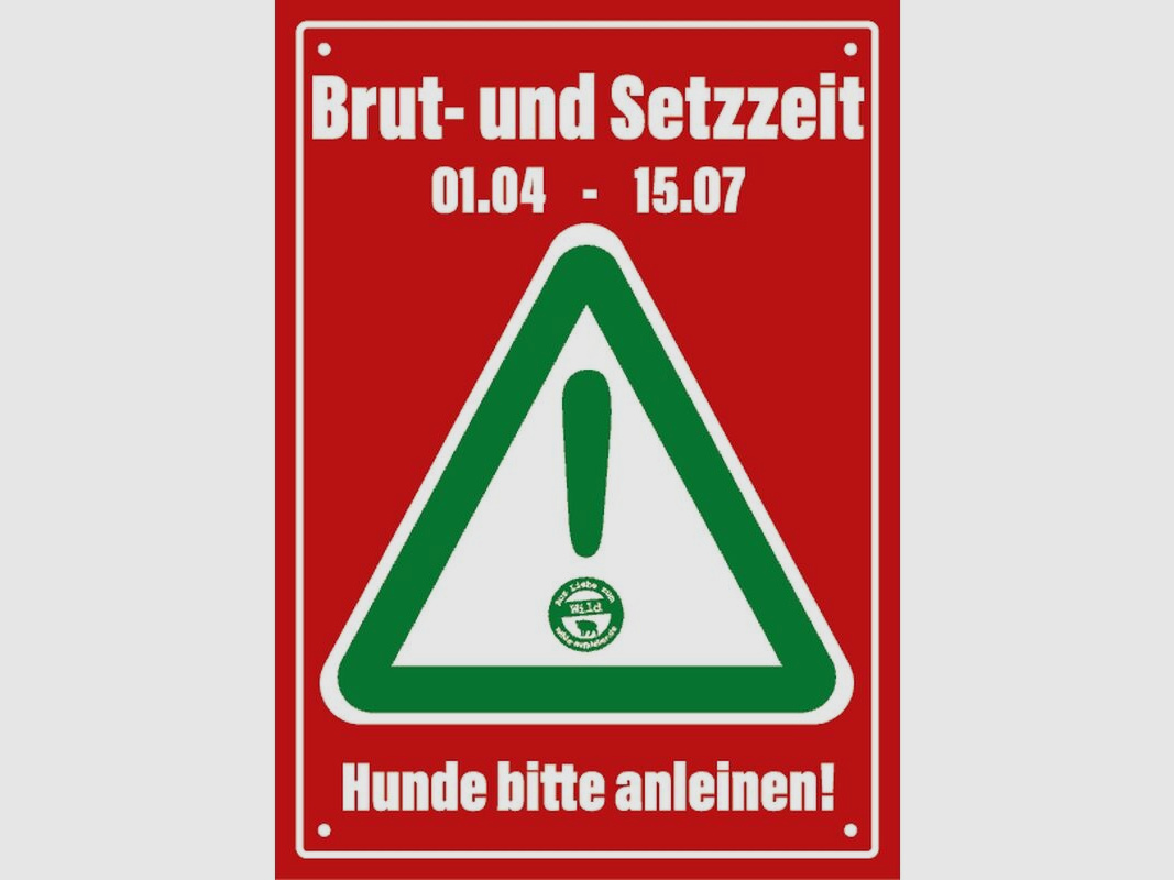 Wilde Aufkleber Hinweisschild Brut- und Setzzeit 01.04 - 15.07