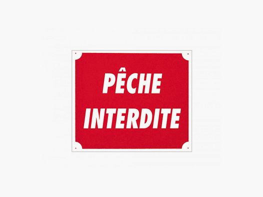 Panneau ''Pêche interdite'' 30 x 25 cm