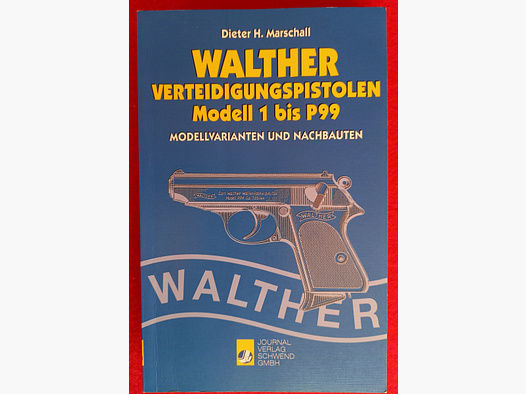 WALTHER VERTEIDIGUNGSPISTOLEN MODELL 1 BIS P99