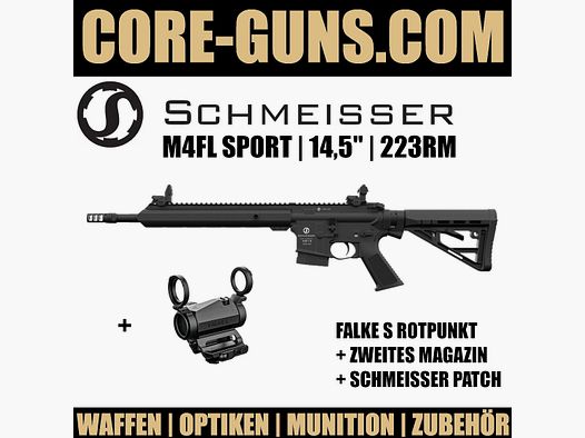 Schmeisser M4FL Sport 223Rem AR15 - Selbstladebüchse sportlich zugelassen	 + Falke S Red Dot + zweites Magazin + Schmeisserpatch UVP: 2918€