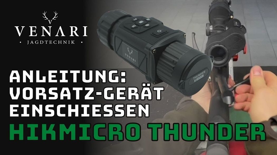 Einschießen von Wärmebildgeräten - Vorsatzgeräten | HIKmicro Thunder Serie (TE19c, TH35c, TQ50c)