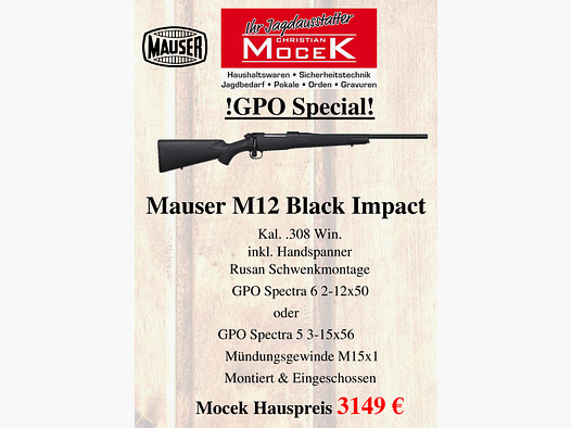 Mauser M12 Black Impact, mit GPO Spectra 6x 2-12x50 oder GPO Spectra 5x 3-15x56