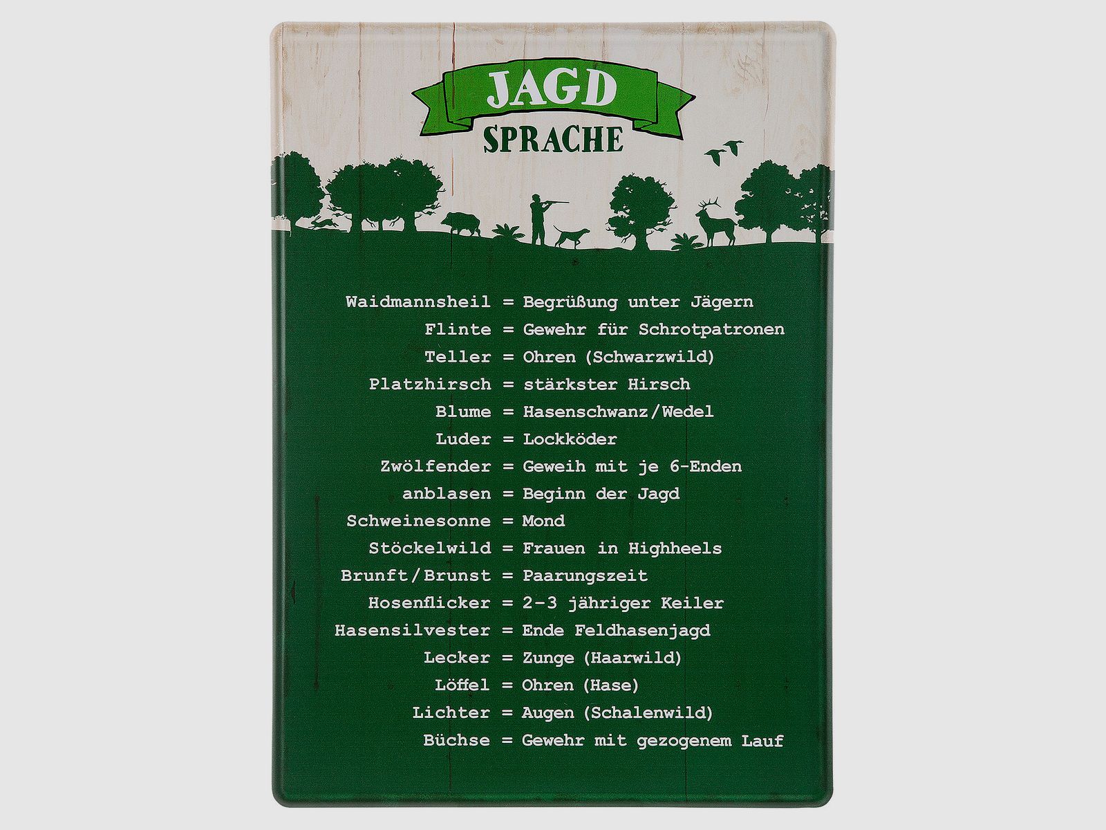 Metallschild ''Jägersprache''