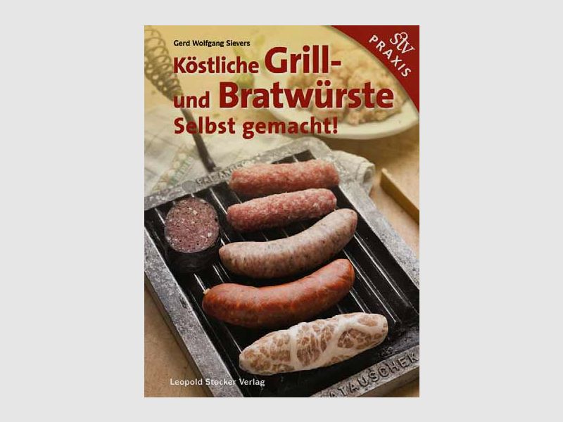 Grill und Bratwürste selbst gemacht