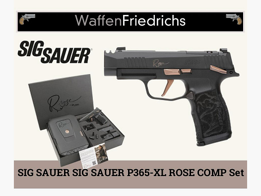 Sig Sauer P320 P365-XL ROSE COMP OR Set 9mm Luger - Waffen Friedrichs