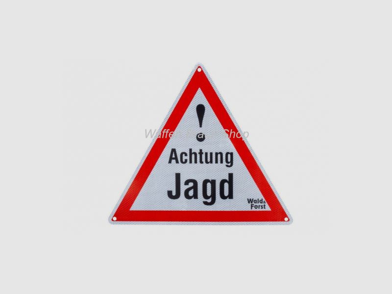 Warnschild – Achtung Jagd