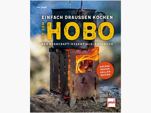 Pietsch Book: Just cook outside with the hobo