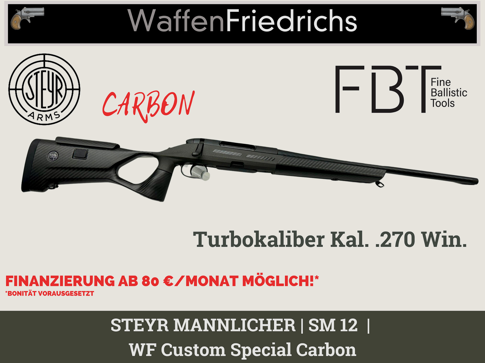 Steyr Mannlicher SM12 WF Custom Special Carbon - FBT - WaffenFriedrichs