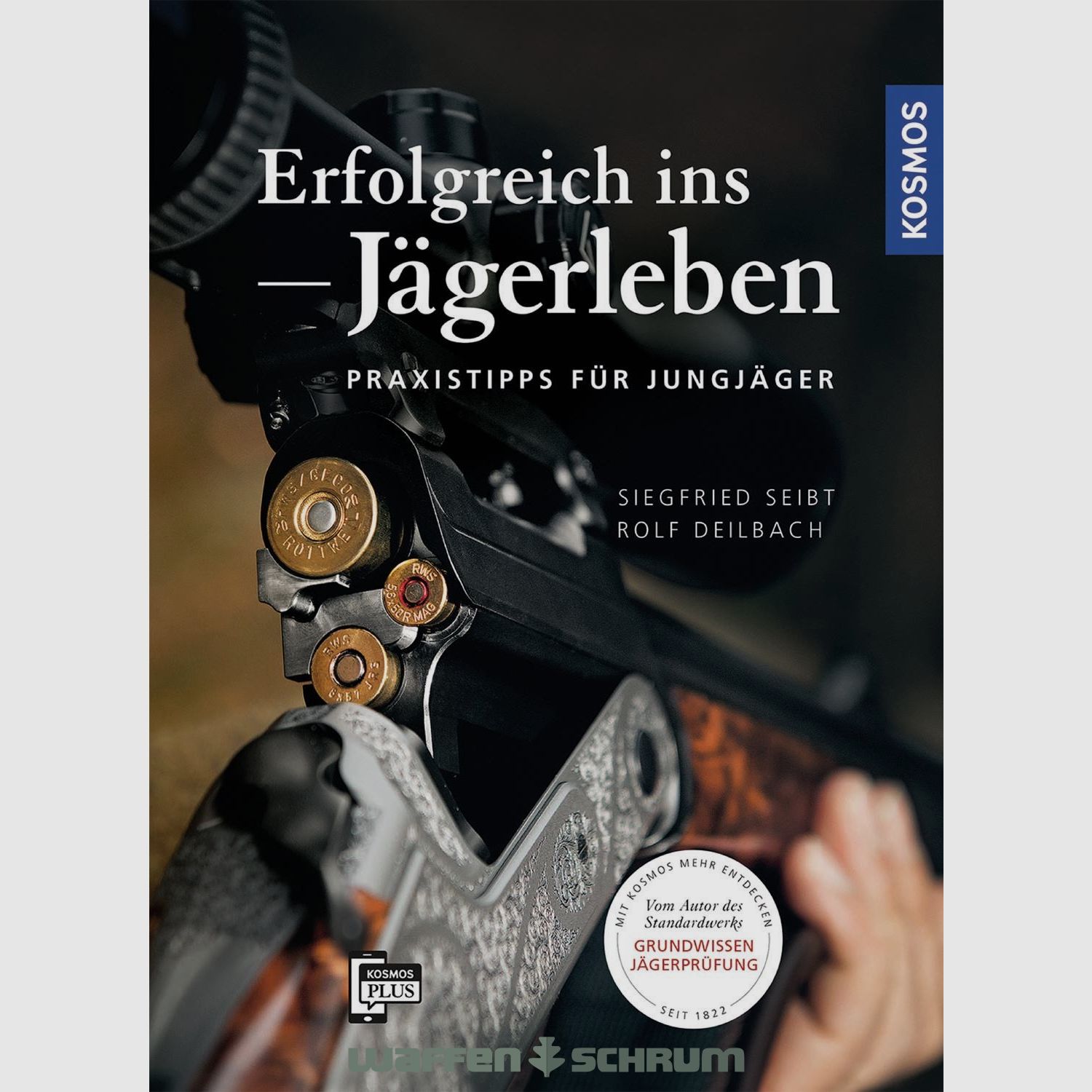 Kosmos Erfolgreich ins Jägerleben Siegfried Seibt