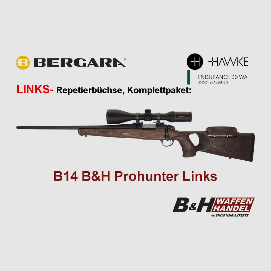 Bergara B14 B&H Prohunter SINISTRO calcio in legno Endurance 3-12x56 pronto montato / Opzionale: silenziatore Brenner