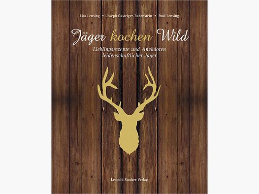 Kochbuch "Jäger kochen Wild"