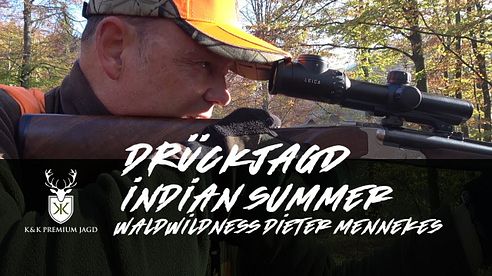 Drückjagd Wittgensteiner Land - Indian Summer K&K Premium Jagd