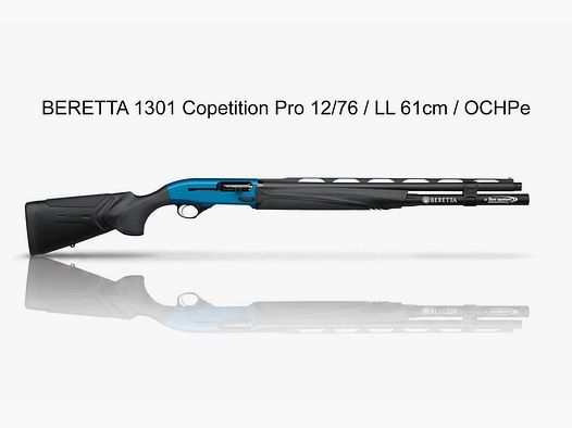 BERETTA 1301 Competition Pro 12/76 / LL 61cm / OCHPe met magazijnverlenging