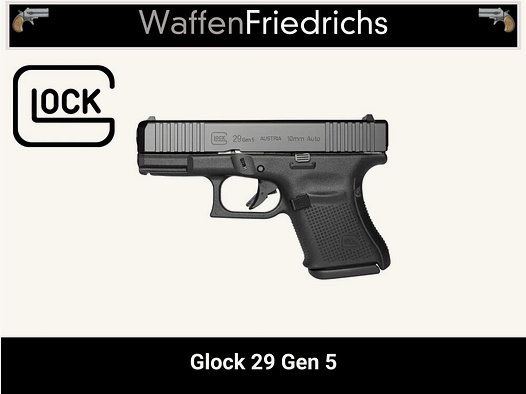 Glock 29 Gen5 - Armes Friedrichs