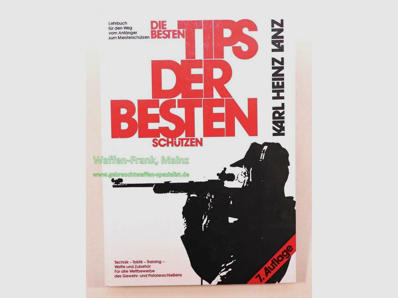 Dt. Schützenbund Die besten Tips d. b. Schützen Buch