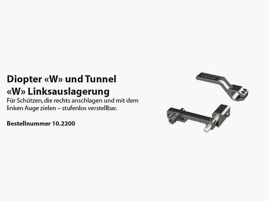 Wyss Linksauslagerung Diopter W und Tunnel W K31