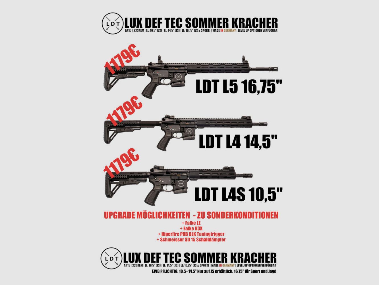 Lux Def Tec LDT L5 oder L4 oder L4S AR15 halbautomatische Büchse 223Rem LDT	 SOMMERKRACH MIT UPGRADES