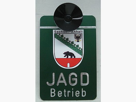 Autoschild Jagdbetrieb - Sachsen-Anhalt