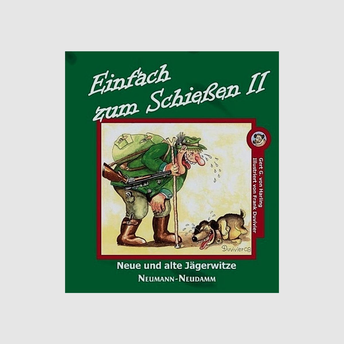 Einfach zum Schießen II - von Neumann Neudamm