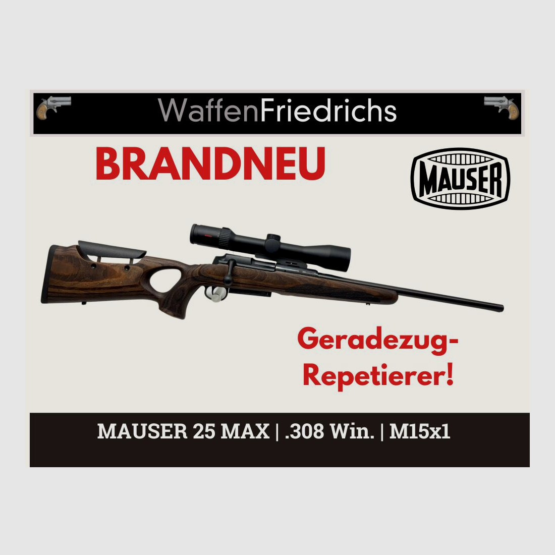 MAUSER 25 MAX - Geradezugrepetierer Komplettset - Waffen Friedrichs