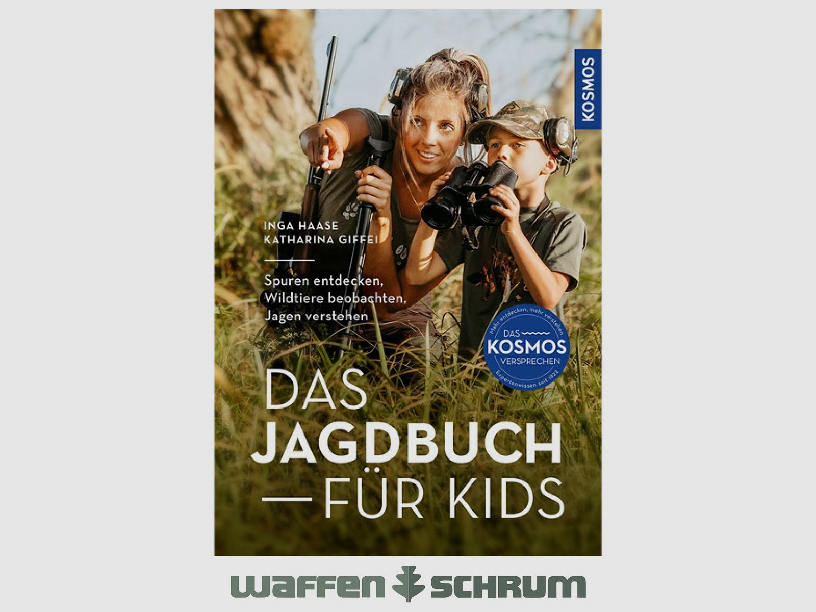 Kosmos Das Jagdbuch für KIDS Inga Hase-Katharina Giffei