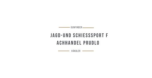 Jagd-und Schießsport Fachhandel Prudlo