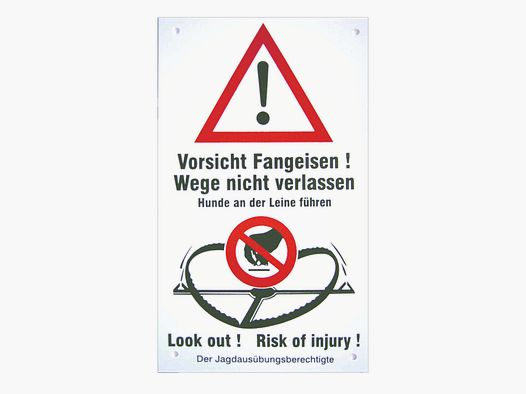 Fallenbau Weißer Warnschild Text: Vorsicht Fangeisen