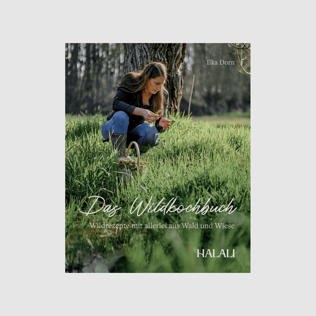 Cookbook "HALALI - The Wild Cookbook"
